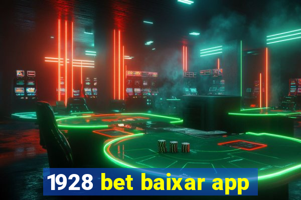 1928 bet baixar app