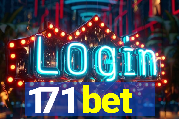 171 bet
