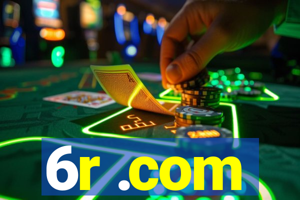 6r .com