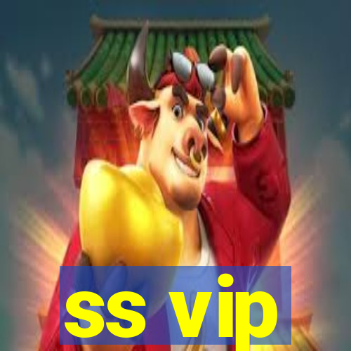 ss vip
