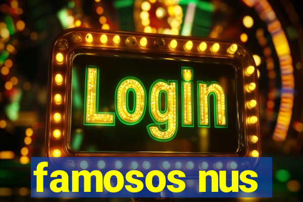 famosos nus