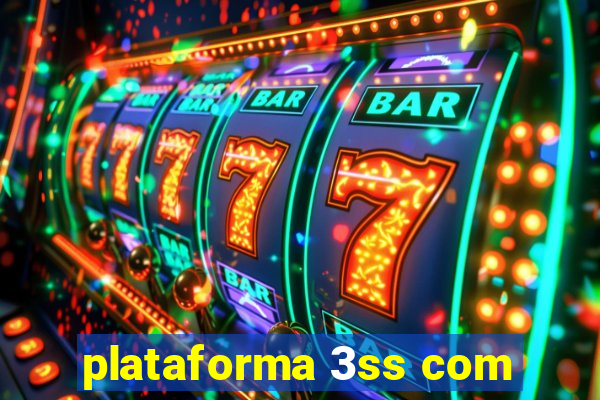 plataforma 3ss com