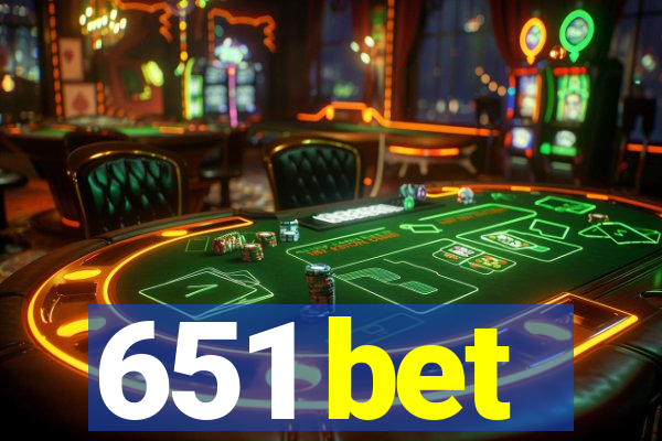 651 bet