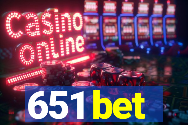 651 bet