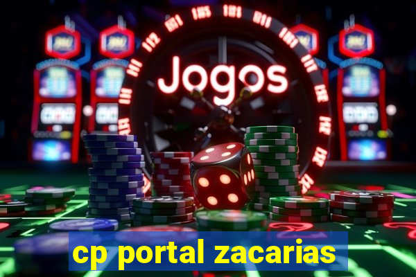 cp portal zacarias