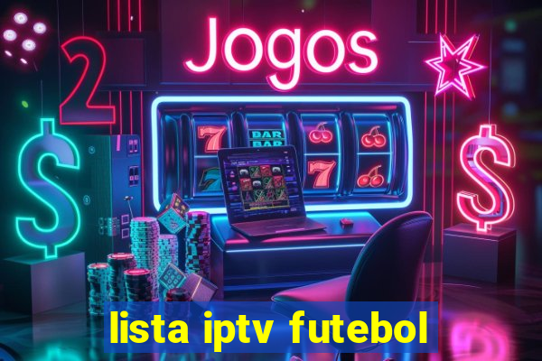 lista iptv futebol
