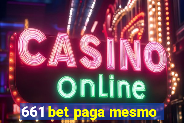 661 bet paga mesmo