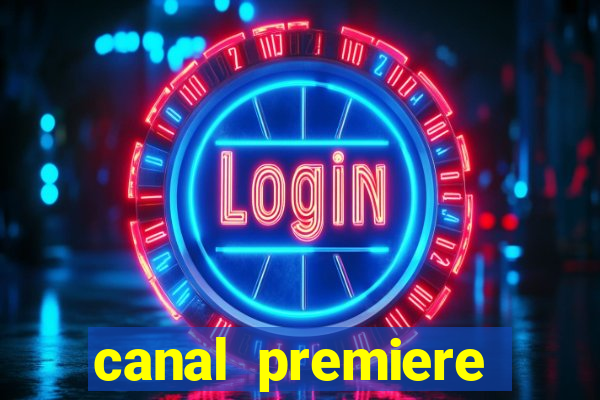canal premiere futebol ao vivo gratis