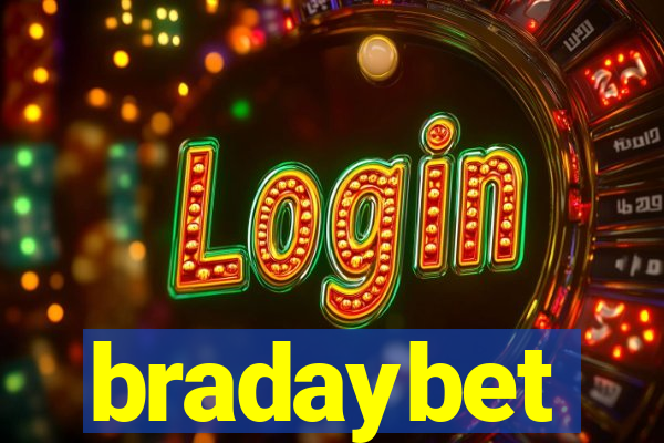 bradaybet