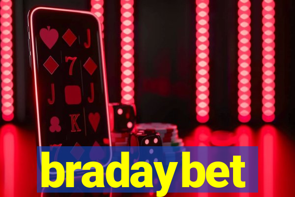 bradaybet