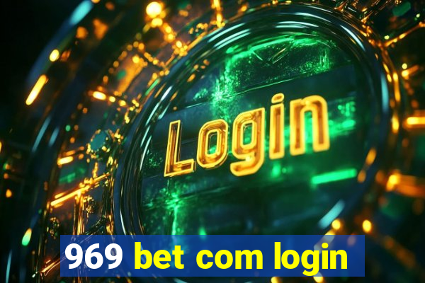 969 bet com login
