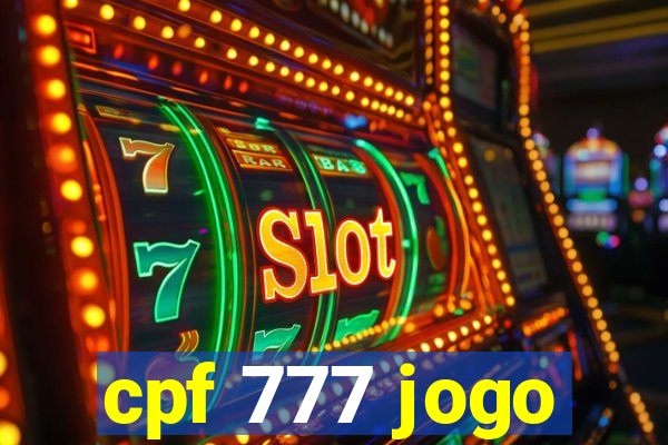 cpf 777 jogo