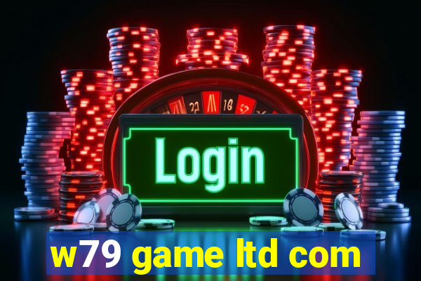 w79 game ltd com