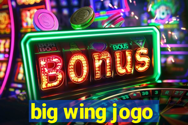 big wing jogo