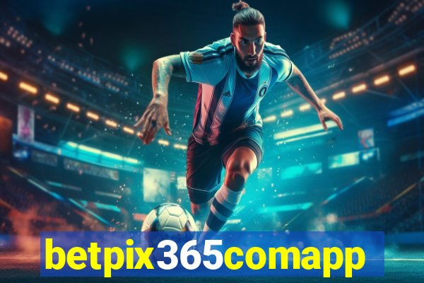 betpix365comapp