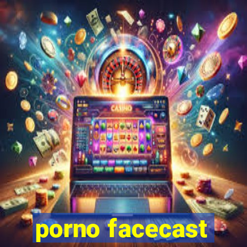 porno facecast