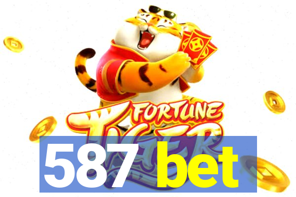 587 bet