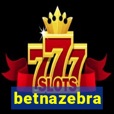 betnazebra