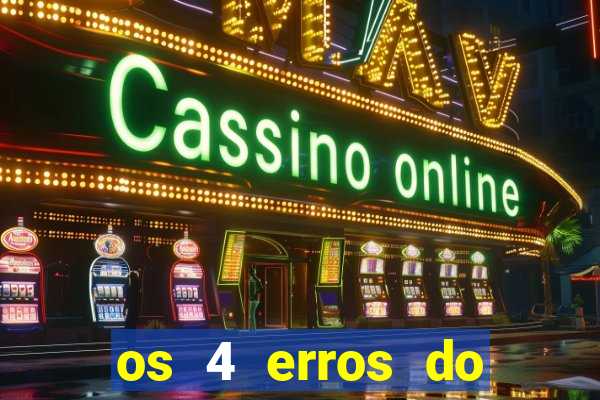 os 4 erros do jovem rico