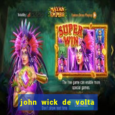 john wick de volta ao jogo download