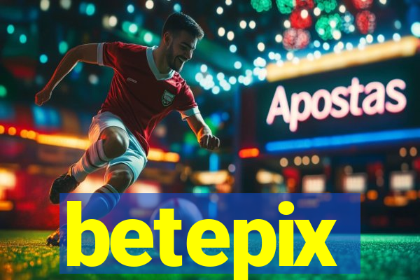 betepix