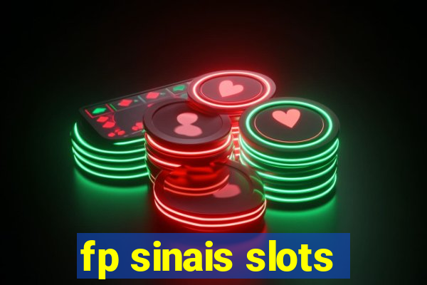 fp sinais slots