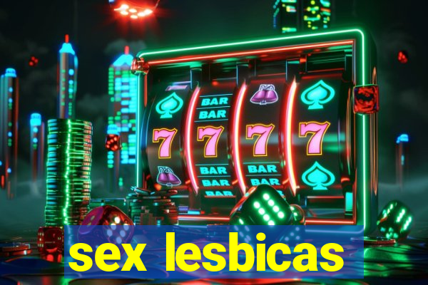sex lesbicas