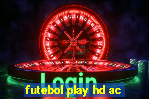 futebol play hd ac