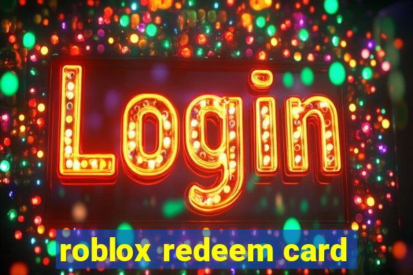 roblox redeem card
