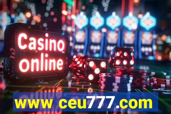 www ceu777.com