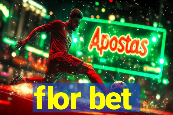 flor bet