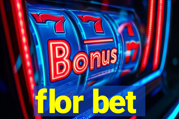 flor bet