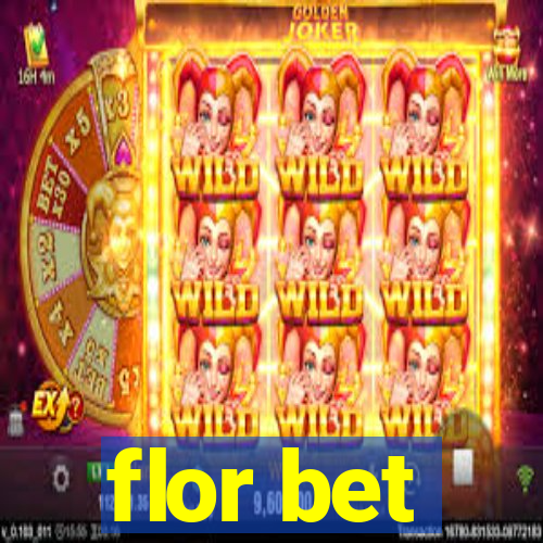 flor bet