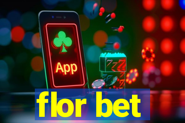 flor bet