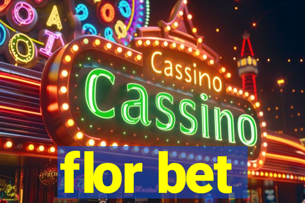 flor bet