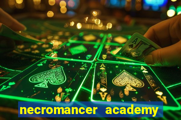 necromancer academy pt br