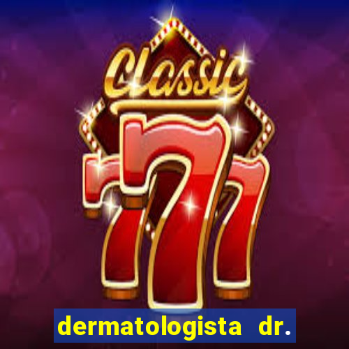 dermatologista dr. jorge tadeu lopes santos - sp