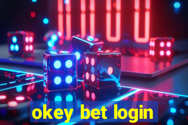 okey bet login