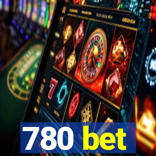 780 bet