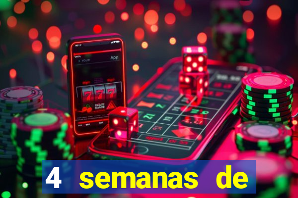 4 semanas de gravidez, muita fome
