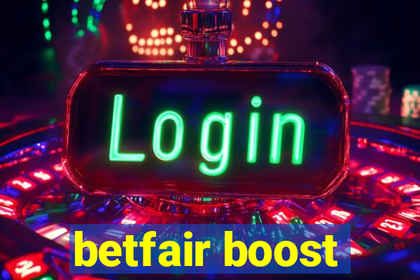 betfair boost