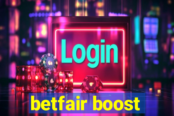 betfair boost