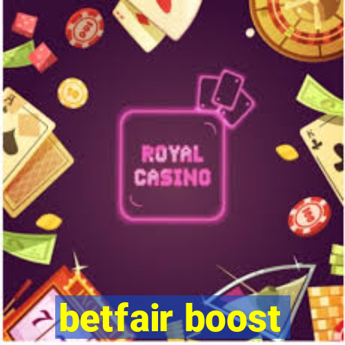 betfair boost