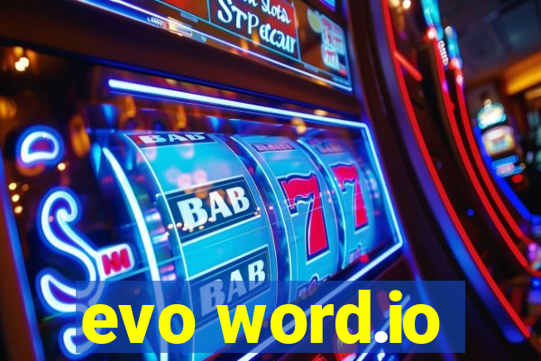 evo word.io