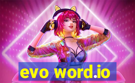 evo word.io