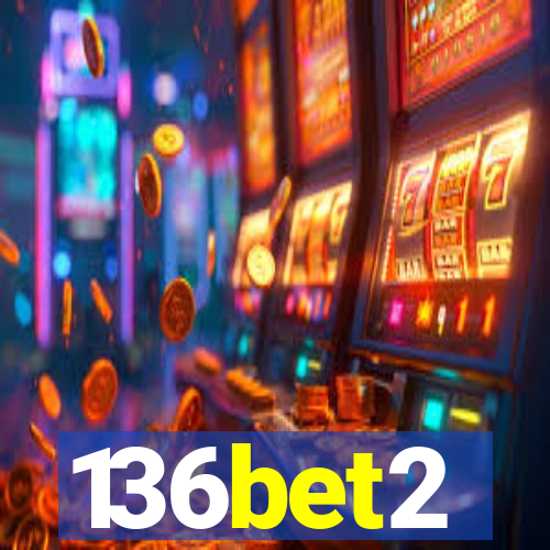136bet2