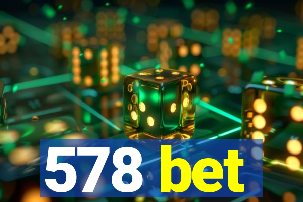 578 bet