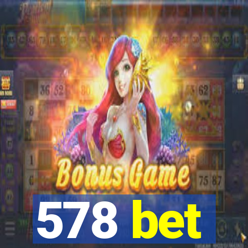 578 bet