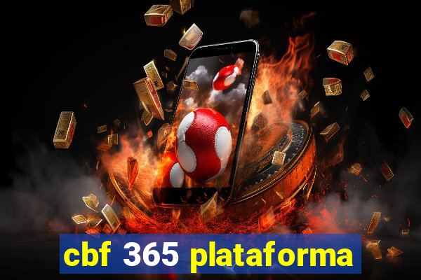 cbf 365 plataforma