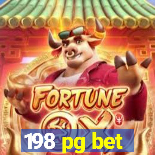 198 pg bet